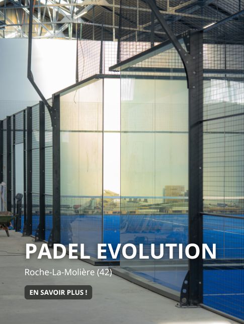Projet Padel Evolution - Padel360
